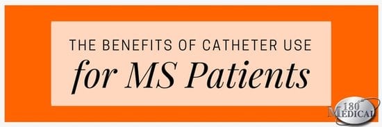 benefits of catheter use for ms